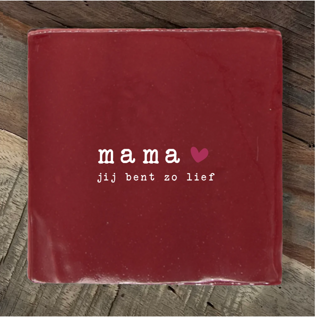 Label2X Tegeltje mama jij bent zo lief woonaccessoires homedecoratie