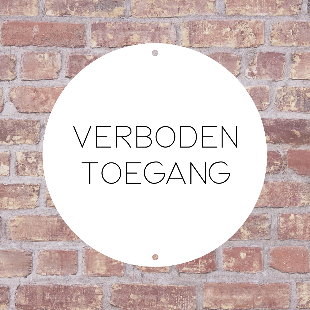 Label2X 15 x 15 cm / Wit met zwarte tekst / Boorgaatjes inclusief schroefjes Verboden toegang woonaccessoires homedecoratie