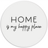 Label2X Muurcirkel Muurcirkel home is my happy place woonaccessoires homedecoratie