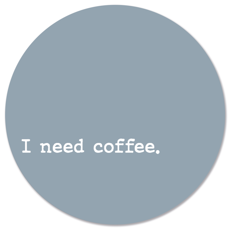 Label2X Muurcirkel Muurcirkel I need coffee blauw