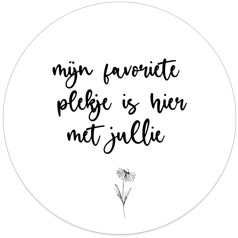 Label2X Muurcirkel Muurcirkel mijn favoriete plekje is hier met jullie wit