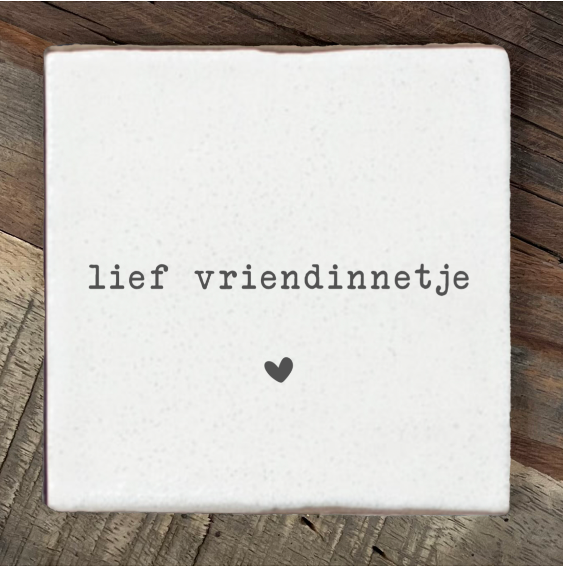Label2X Tegeltje lief vriendinnetje woonaccessoires homedecoratie